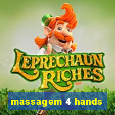 massagem 4 hands